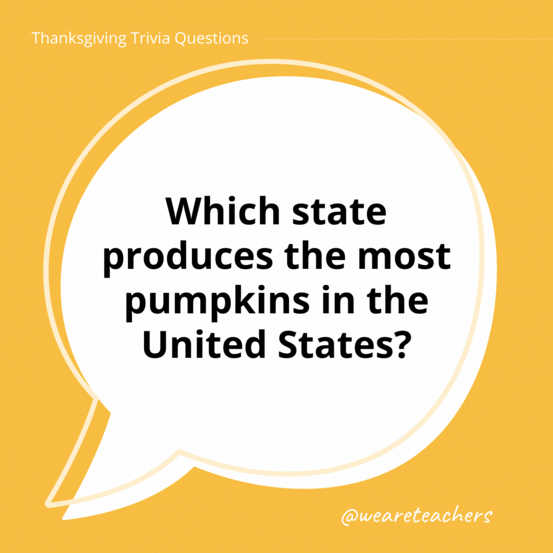 Which state produces the most pumpkins in the United States?- thanksgiving trivia