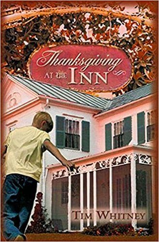 Thanksgiving at the Inn by Tim Whitney