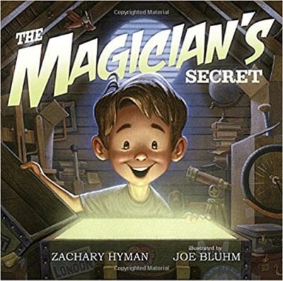 The Magician's Secret by Zachary Hyman and Joe Bluhm
