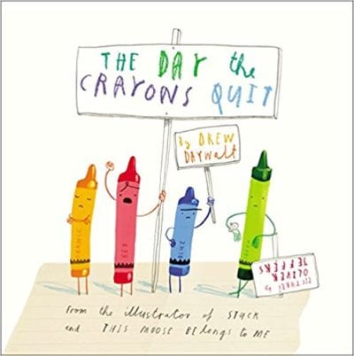 Book cover for The Day the Crayons Quit as an example of opinion writing mentor texts