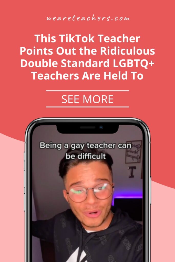 TikTok creator @mrwilliamsprek points out the double standard LGBTQ teachers are held to while at school. Read it here.