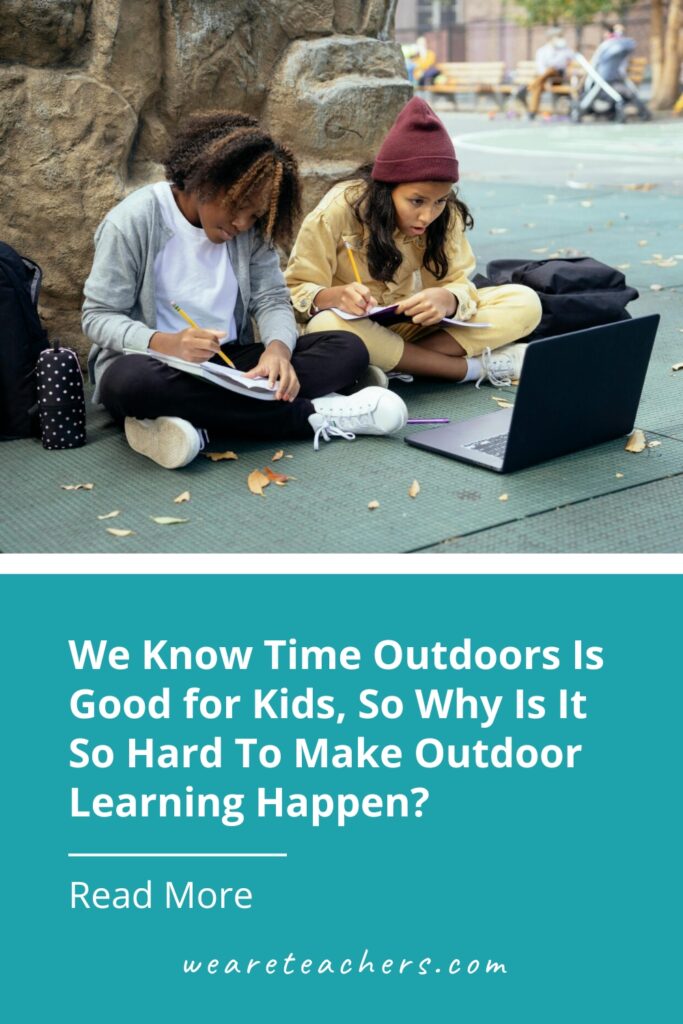 We know outside time is good for kids. So what makes it so hard to add outdoor learning to the school day? Here's what teachers can do.