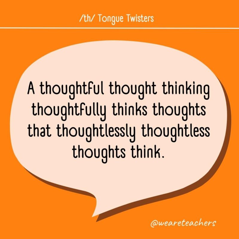 A thoughtful thought thinking thoughtfully thinks thoughts that thoughtlessly thoughtless thoughts think.