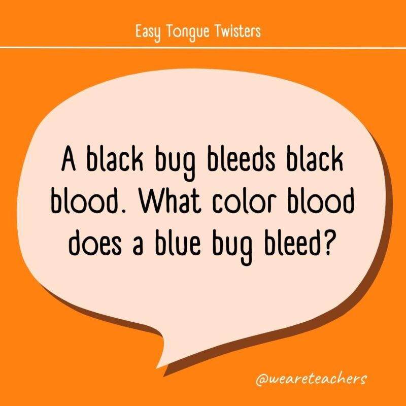 A black bug bleeds black blood. What color blood does a blue bug bleed?