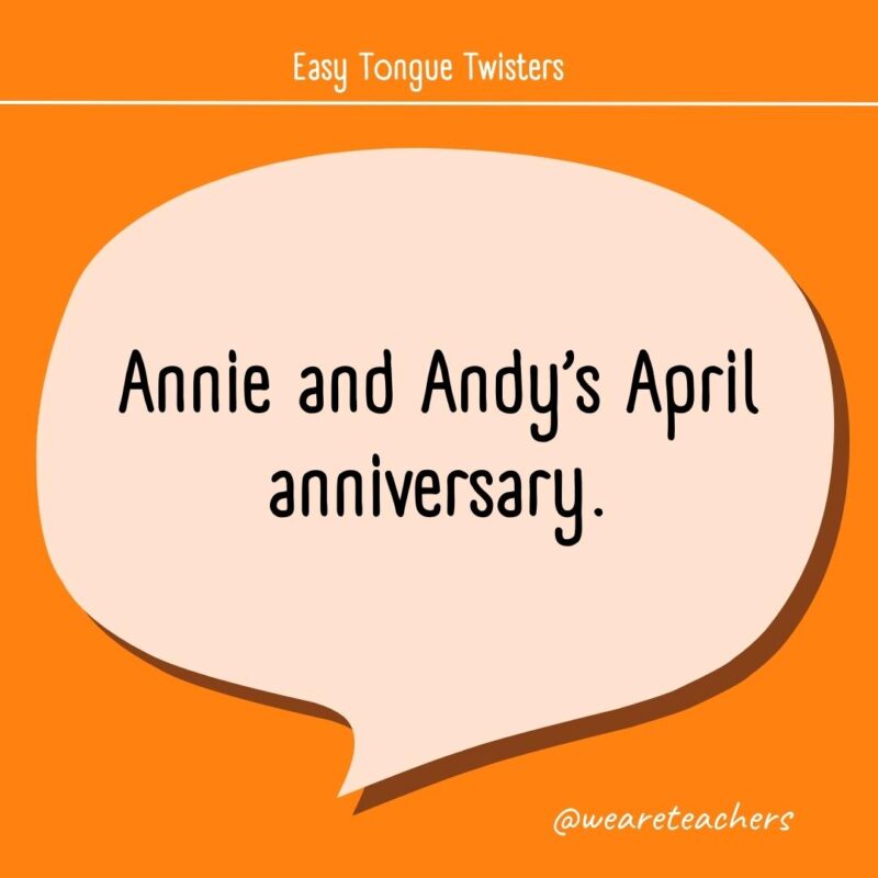Annie and Andy’s April anniversary.