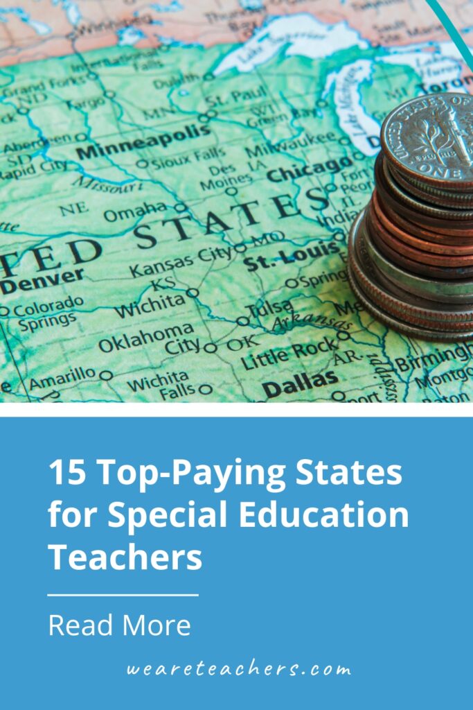 Here are the top-paying states for special education teachers. Plus, get tips for maximizing your special education teacher salary.