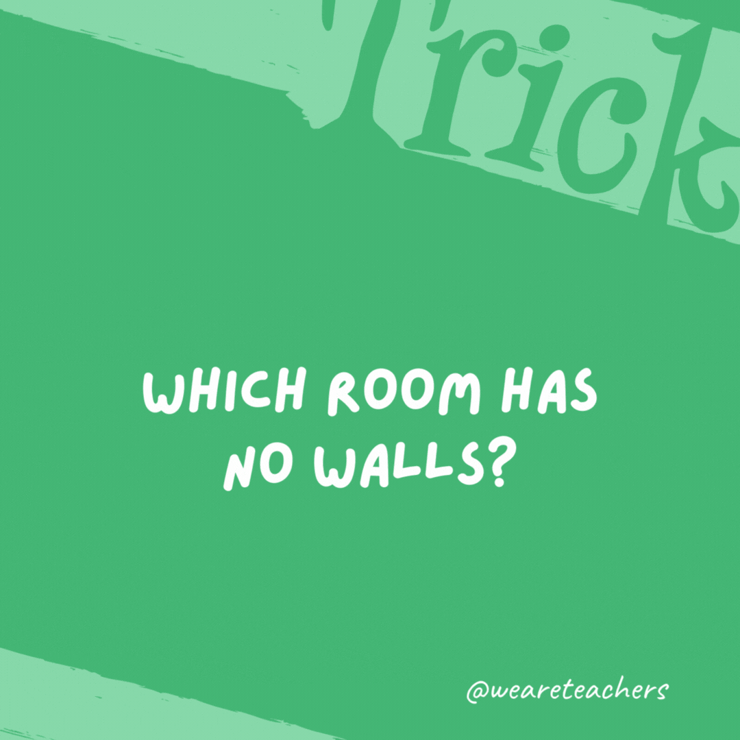 Which room has no walls?

A mushroom.