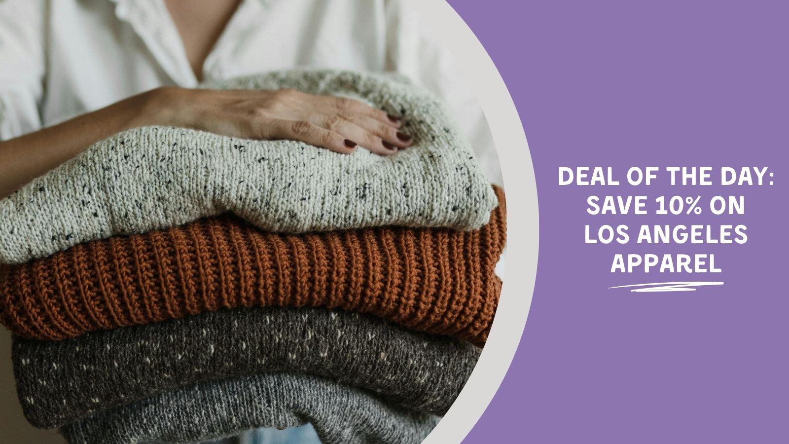 Image Text: Deal of the Day: Save 20% on Los Angeles Apparel