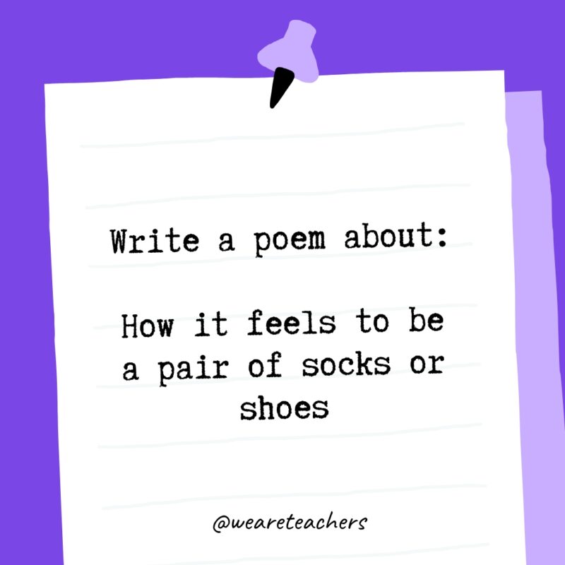 Write a poem about: How it feels to be a pair of socks or shoes.