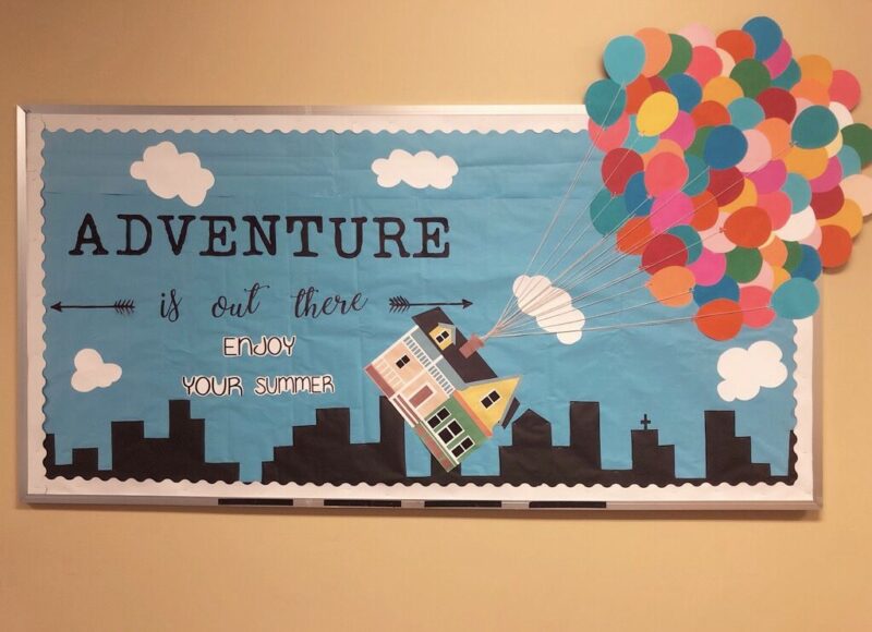 Bulletin board depicting the house from the film Up floating away with balloons. The image reads 'adventure is out there, enjoy your summer'. 