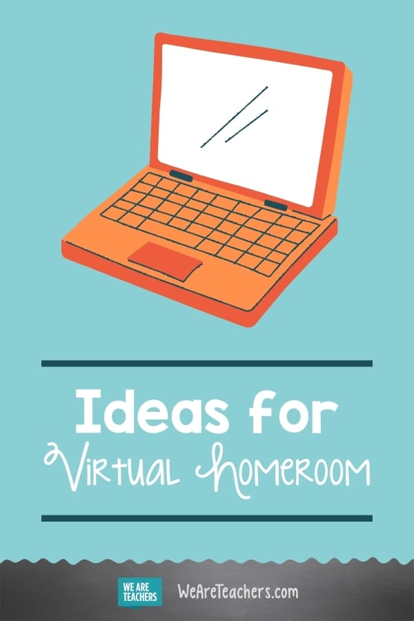 Teaching Online? Here's How to Make Virtual Homeroom and Advisory More Meaningful
