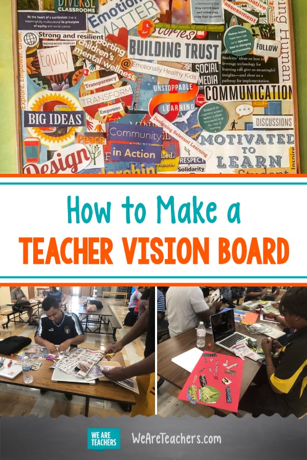 How a Vision Board Can Help Guide You Through Teaching's ups and Downs