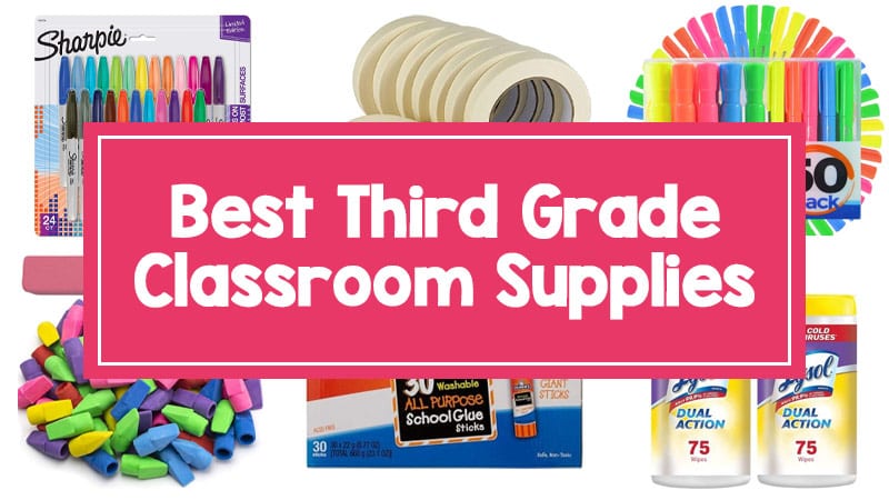 Best 3rd grade classroom supplies