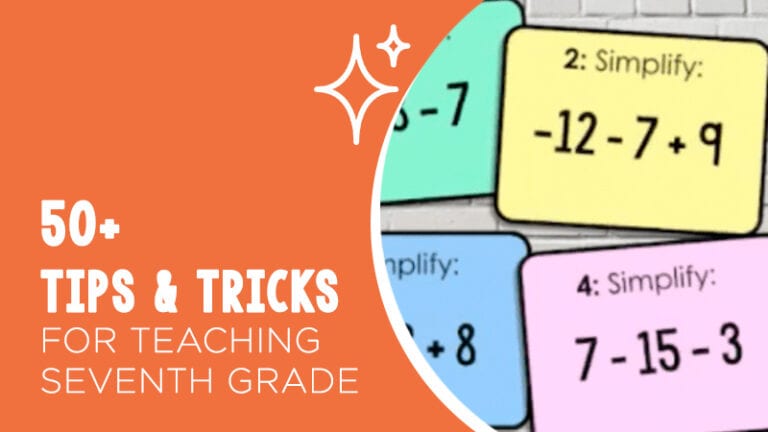 50+ tips & tricks for teaching seventh grade
