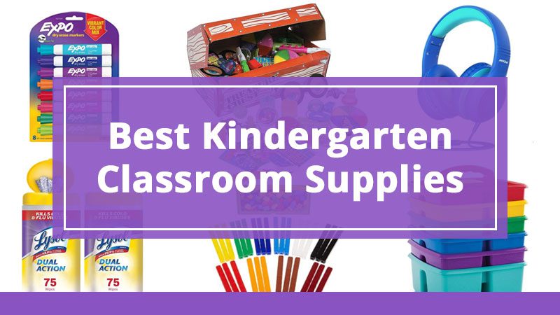Best Kindergarten Classroom Supplies