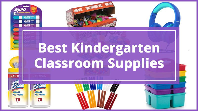 Best Kindergarten Classroom Supplies