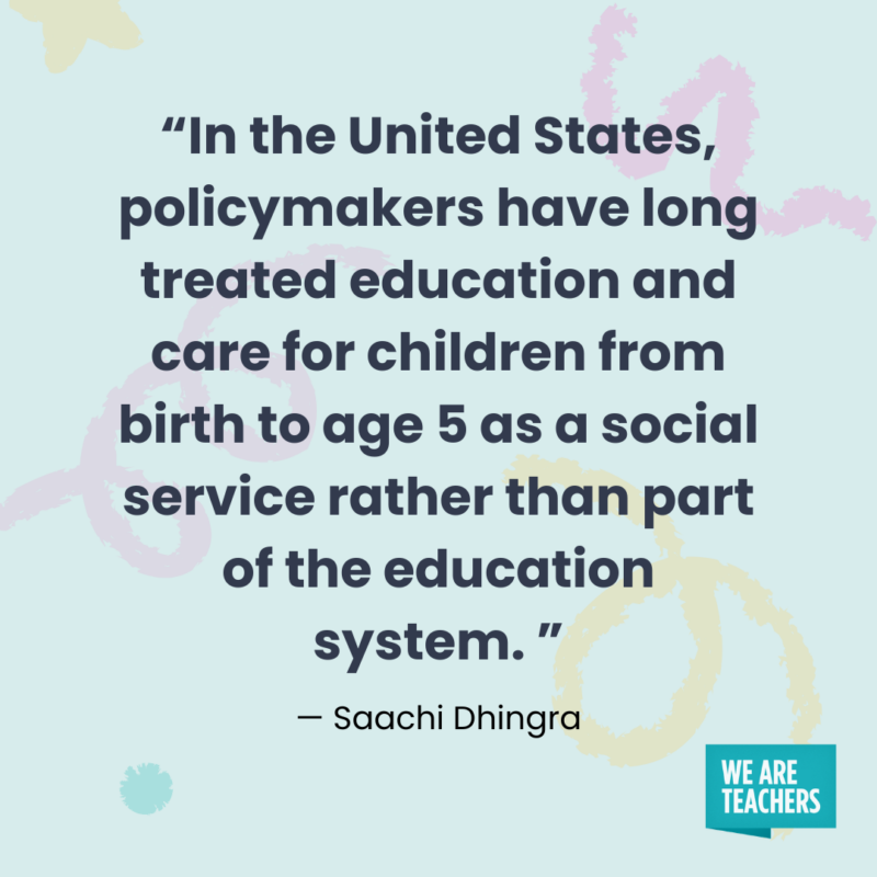 a quote about preschool teachers: The systems used to verify teachers never accounted for early childhood educators.