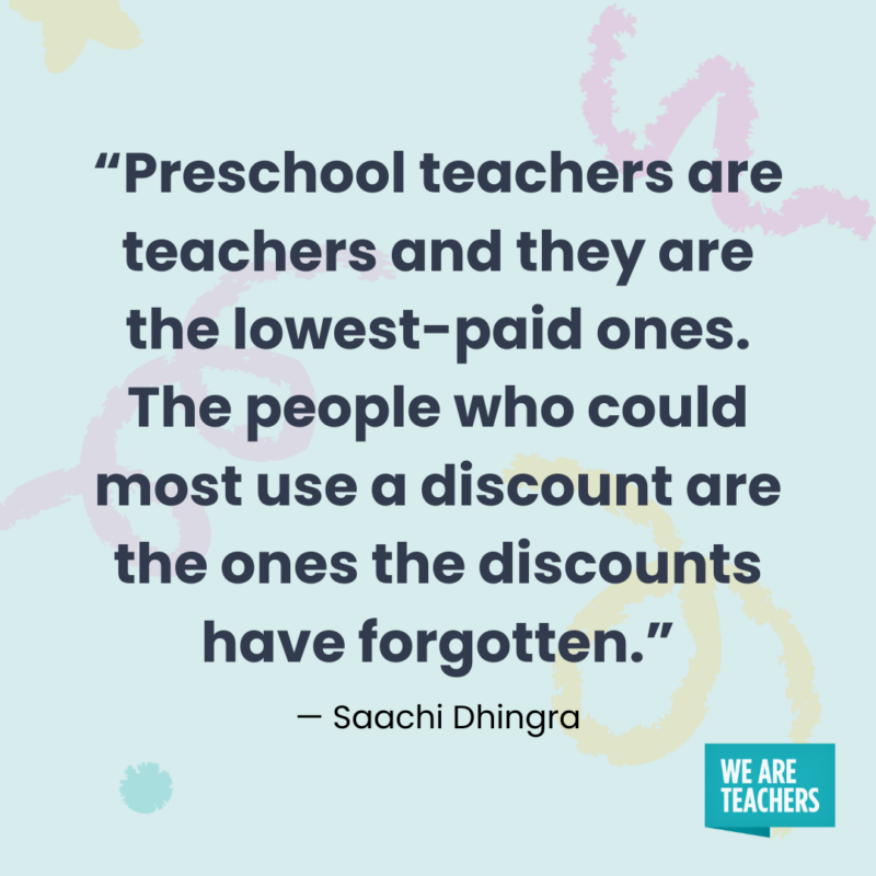 a quote about preschool teachers: The systems used to verify teachers never accounted for early childhood educators.