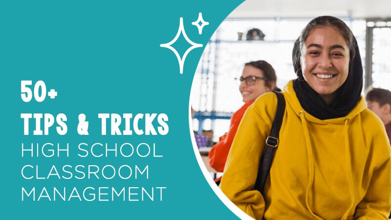 50 Tips and Tricks for High School Classroom Management