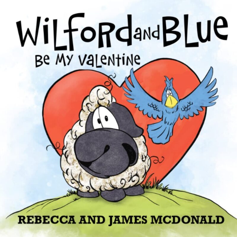 Book cover Wilford and Blue Be My Valentine, as an example of the best Valentine's Day books for kids