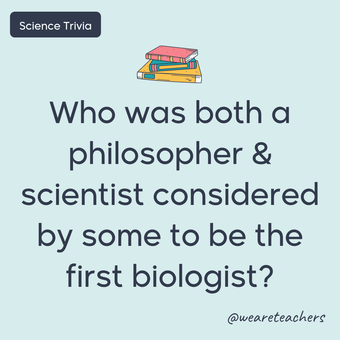 Who was both a philosopher and a scientist?