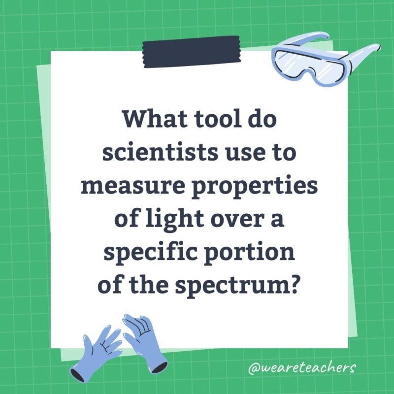 What tool do scientists use to measure properties of light over a specific portion of the spectrum?