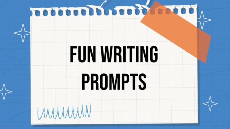 image of a notebook paper with the title, fun writing prompts