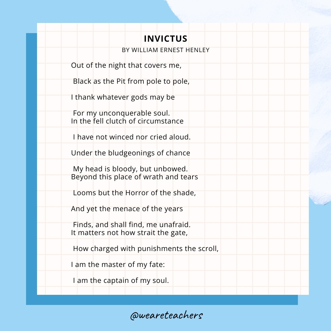 Invictus by William Ernest Henley