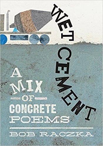 Book cover for Wet Cement: A Mix of Concrete Poems