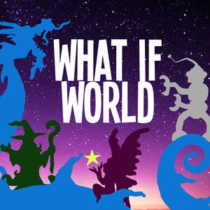 What If World podcasts for kids logo