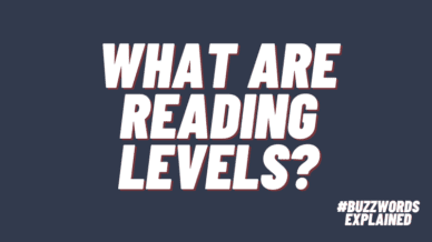 What are Reading Levels? #buzzwordsexplained