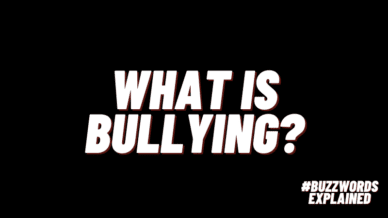 What is Bullying? #buzzwordsexplained