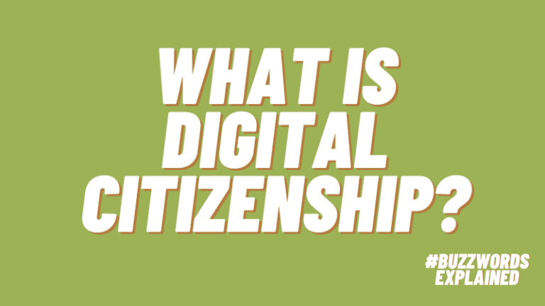 What is Digital Citizenship? #buzzwordsexplained