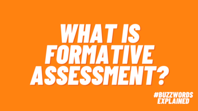 What is Formative Assessment? #buzzwordsexplained