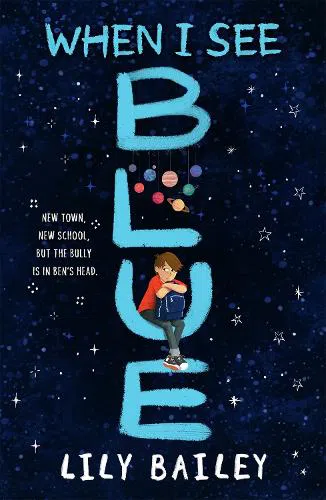 Book cover of When I see Blue by Lily Bailey