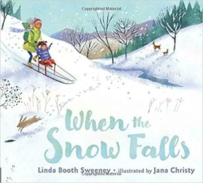 Cover of When the Snow Falls by Linda Booth Sweeney