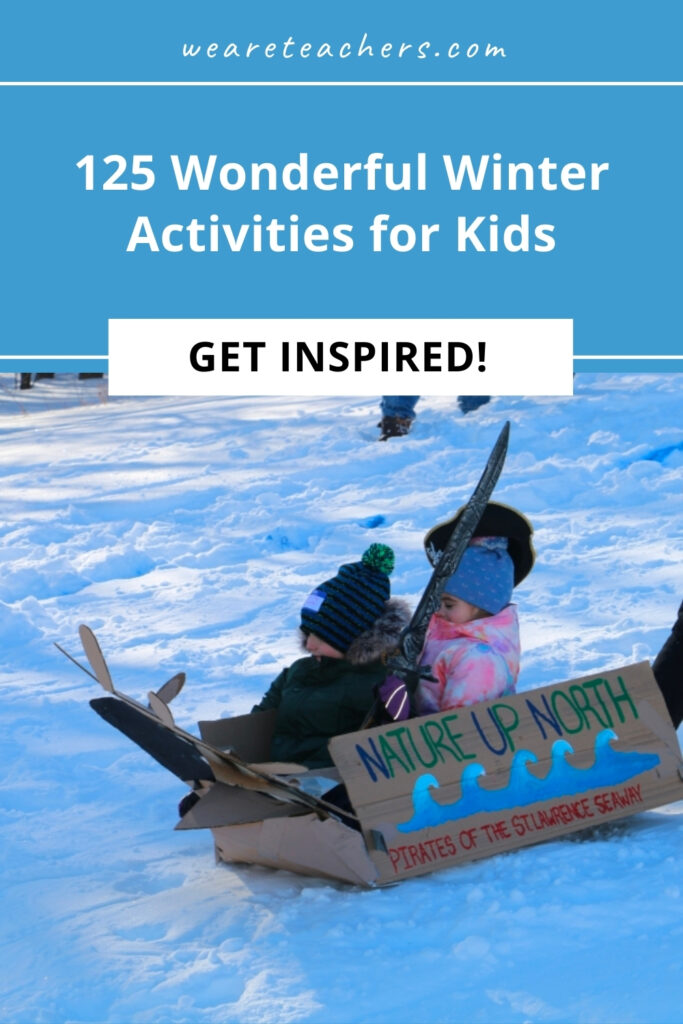 Winter can be so much fun--snowmen, ice, cold, and cozy. These winter activities for kids will keep you busy all season long.