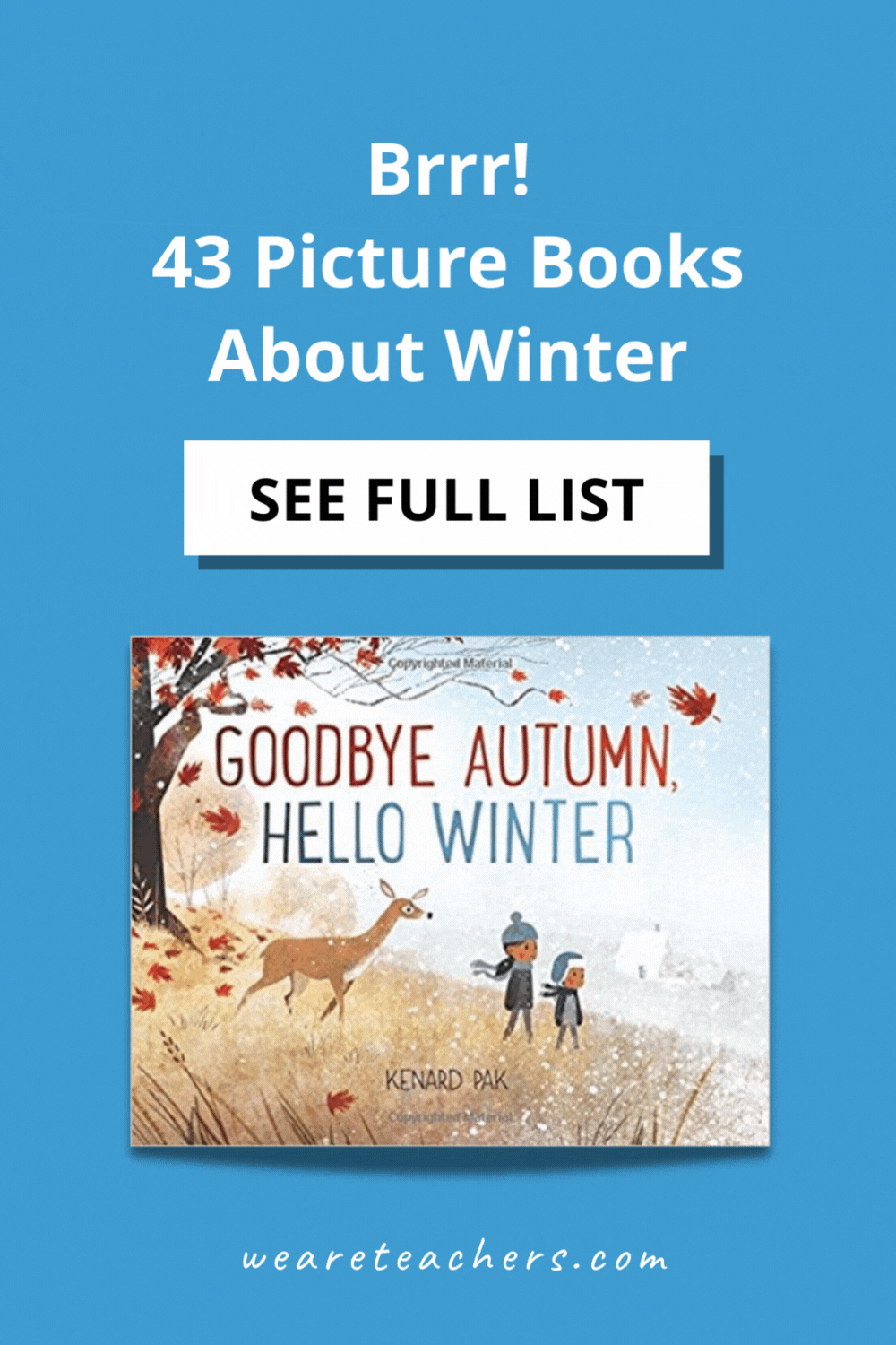 Here are our favorite winter picture books to read to children when it's too cold to go outside, but all they want to talk about is snow.