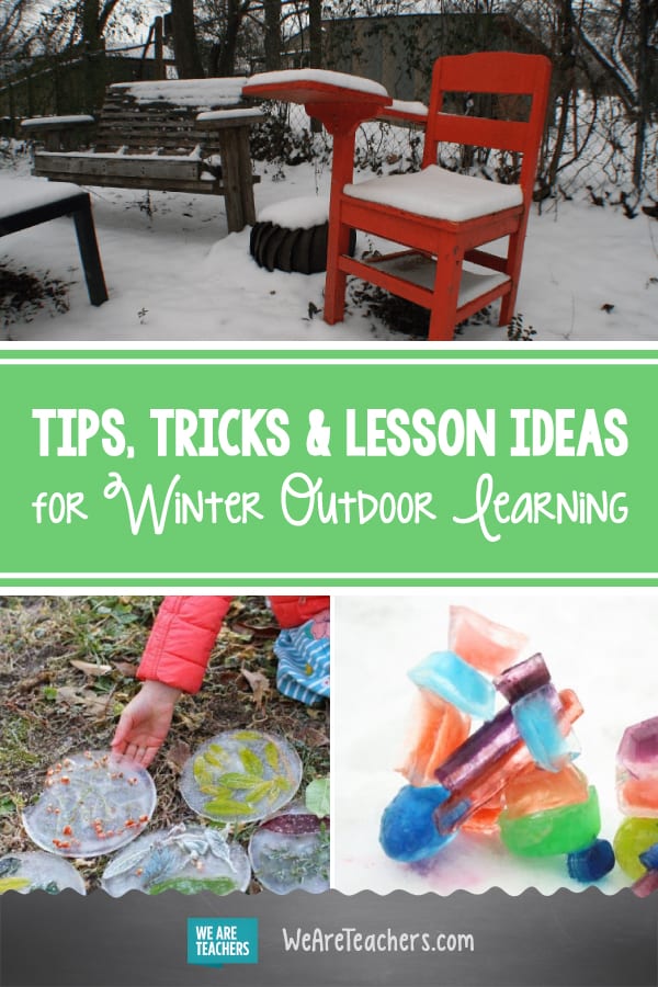 Tips, Tricks and Lesson Ideas for Winter Outdoor Learning