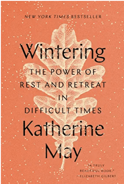 Wintering By Katherine May