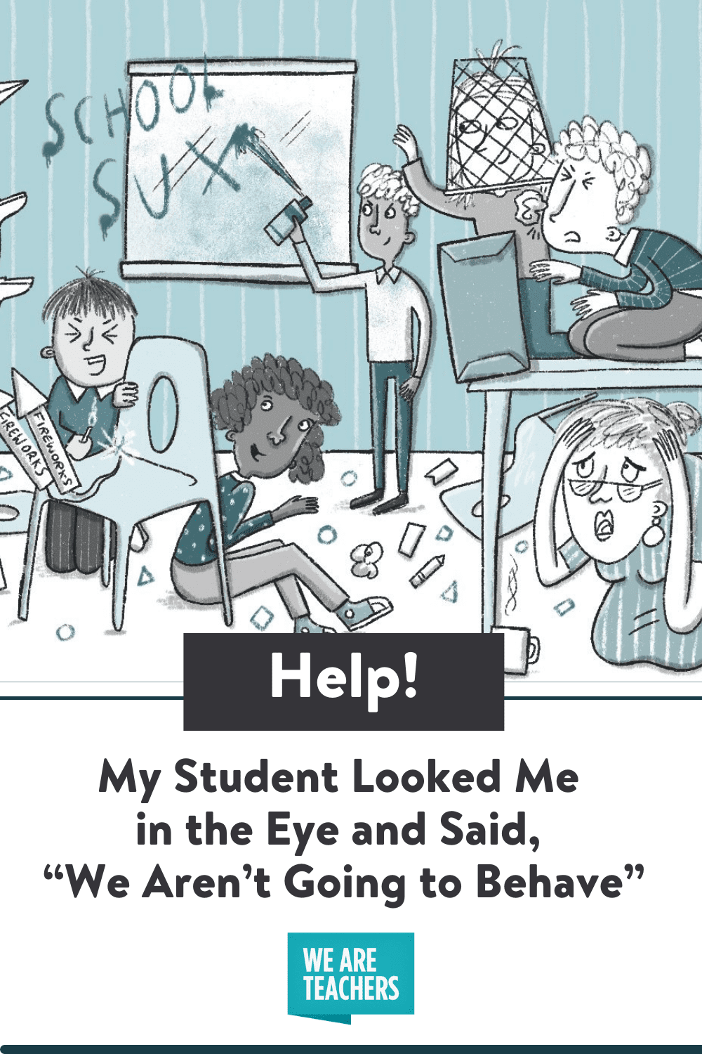 Ask WeAreTeachers: A Student Said, 