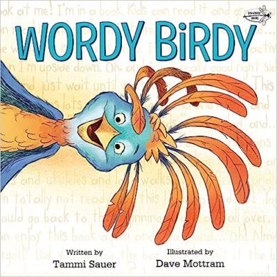 Book cover of Wordy Birdy by Tammi Sauer