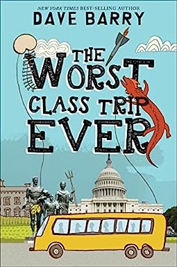Book Cover of The Worst Class Trip Ever, as an example of 5th Grade Books.