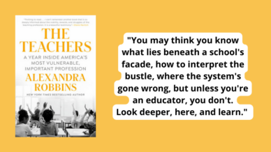 Paired image of the cover of The Teachers by Alexandra Robbins with a quote from it