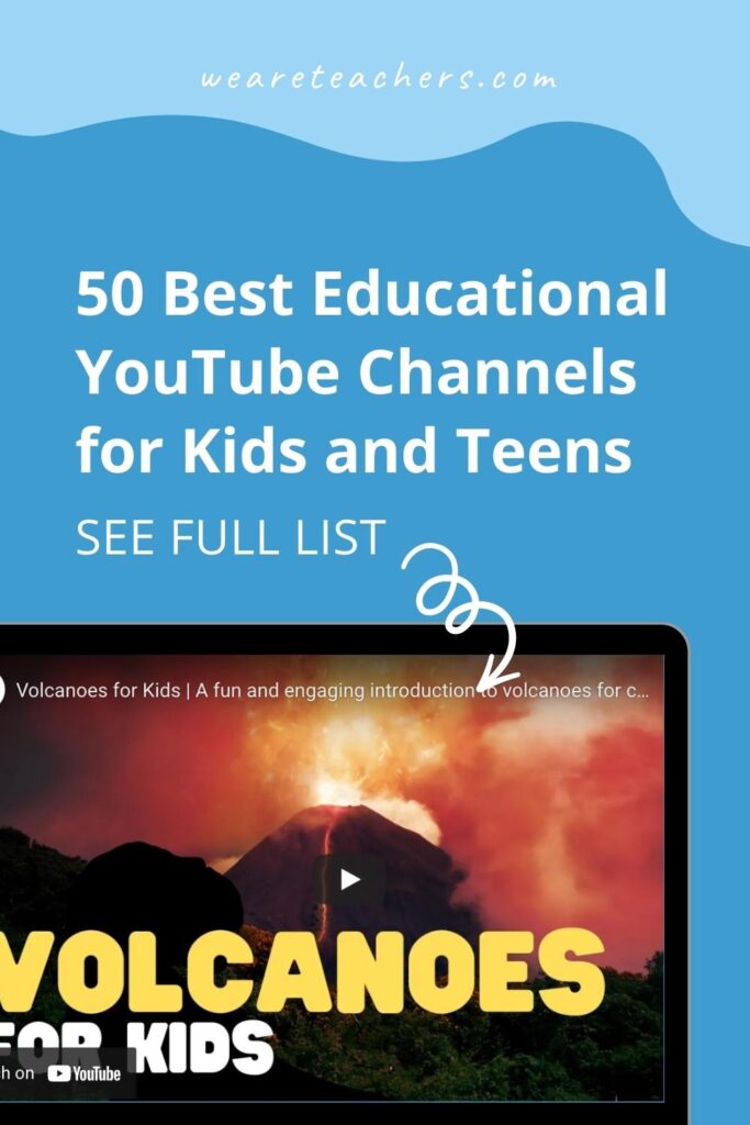 50 Best Educational YouTube Channels for Kids and Teens