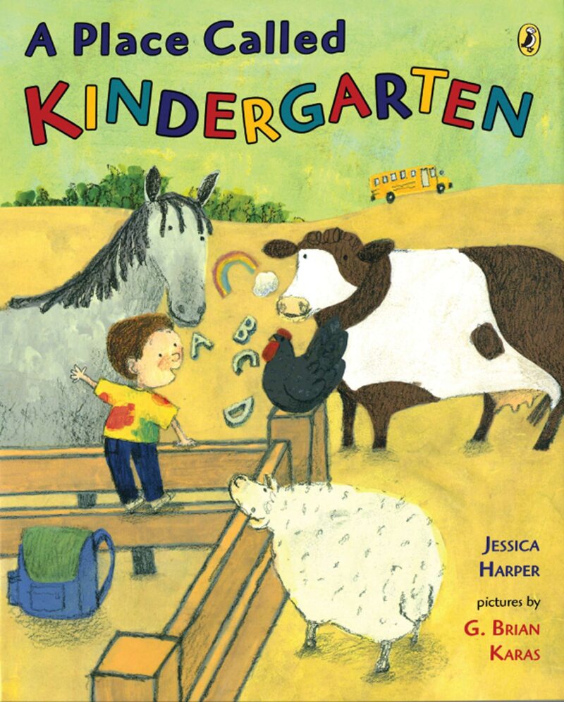 Children's book A Place Called Kindergarten as an example of first day of school books- back-to-school books