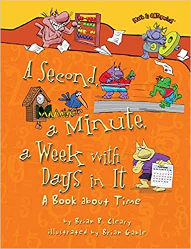 Book cover for A Second, a Minute, a Week With Days In It