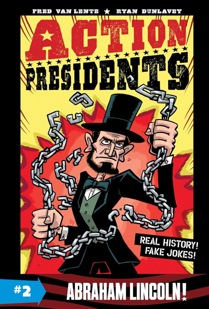Action Presidents: Abraham Lincoln