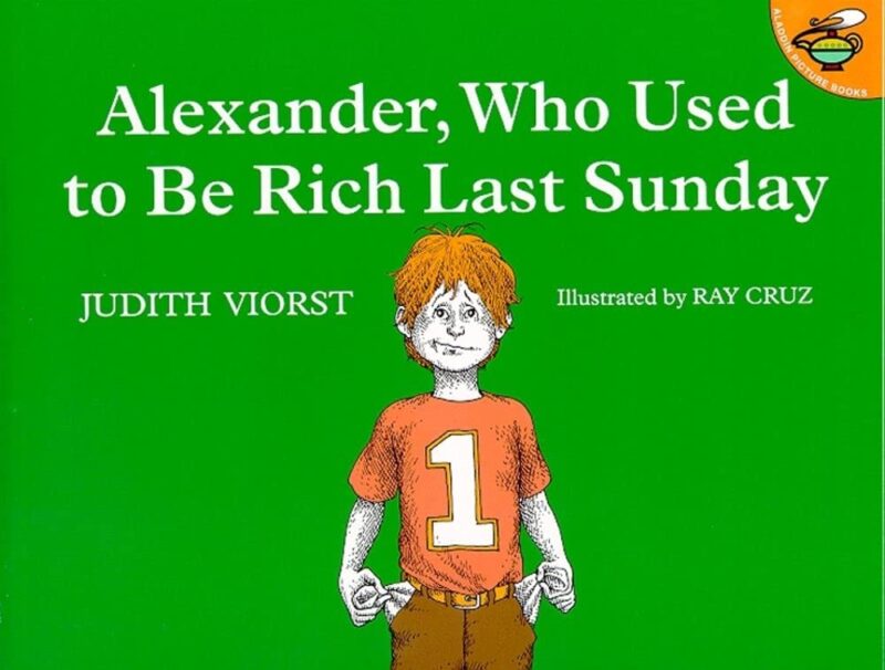 Alexander, Who Used to Be Rich Last Sunday- math children's books