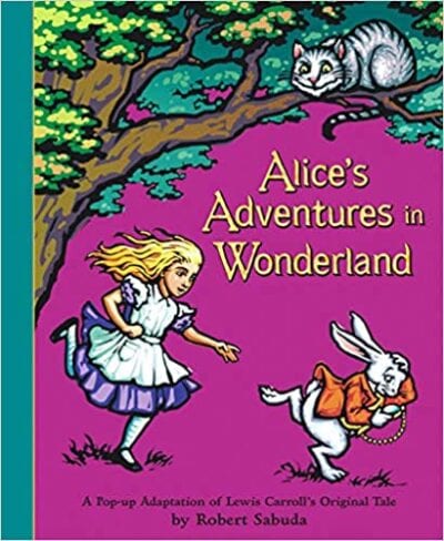 Book cover for Alice's Adventures in Wonderland: A Pop-Up Adaptation